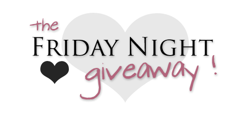 friday night giveaway!